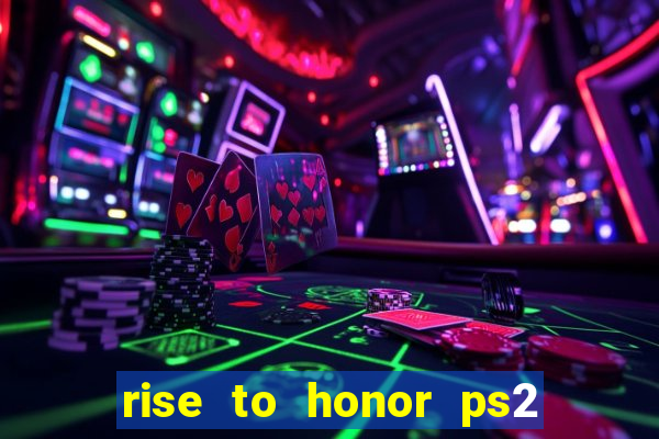 rise to honor ps2 iso pt br